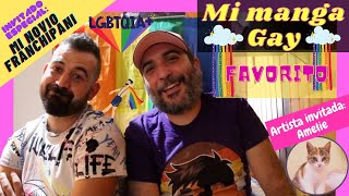 MI Manga LGTB Favorito GAY - Con mi NOVIO Franchipani + Mi Gata Amelie - Vas a MORIR de AMOR 🏳️‍🌈