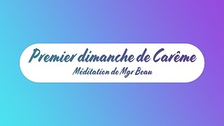 Premier dimanche de Carême