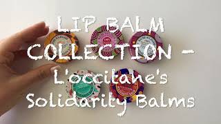 Lip Balm Collection | L'Occitane Shea Solidarity Balms | Review