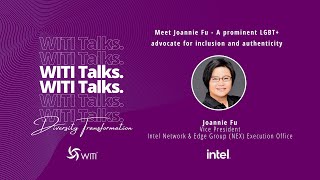 WITI Talks Diversity Transformation with Joannie Fu