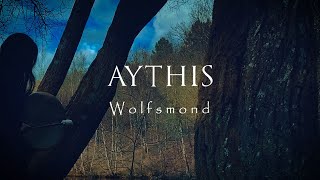 Aythis - WOLFSMOND (Samhain version)