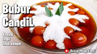 Resep Bubur Candil | Kenyal Legit Enak Banget