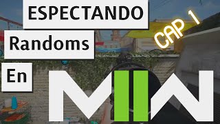 ESPECTANDO RANDOMS en MW2 *BETA* CAP 1