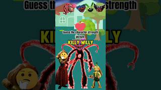 Guess the character strength picture Killy willy - Poppy Playtime #shorts #078