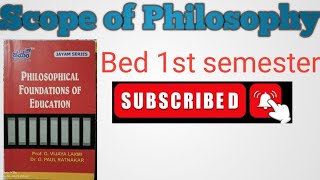 #Scope of philosophy #Bed 1st semester