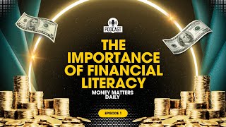 The Importance of Financial Literacy