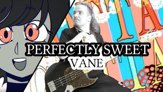 Perfectly Sweet [Vane] Band Cover