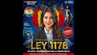 LEY 1178 SAFCO —RESPONSABILIDAD POR LA FUNCIÓN PÚBLICA DIA 2