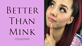 *NEW* Better Than Mink Lash Collection