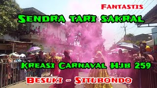 Tari Sakral ...Carnaval Hjb yg ke 259 Besuki