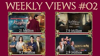 Weekly Views Epi #02 | The Top Dramas Of This Week | Har Pal Geo | Hum TV | Ary Digital | Green TV