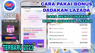 Cara Pakai Bonus Dadakan Lazada | Terbaru 2023