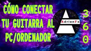 Cómo conectar la guitarra al ordenador/pc fácil (Por menos de 20$ Sin Interface)