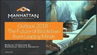 Outlook 2018   The Future of Blockchain from Leading Minds