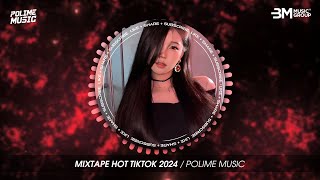 MIXTAPE MUSIC REMIX HOT TREND TIK TOK - TRACK LIST NHẠC CỰC HAY TRENDING ĐƯỢC NGHE NHIỀU NHẤT 2024