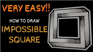 VERY EASY!! How to Draw an Impossible Square Illusion