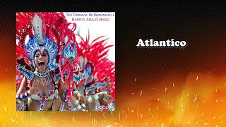 Atlantico  - Barrio Abajo Band #carnavaldebarranquilla