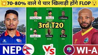 NEP vs WI-A Dream11 Prediction | NEP vs WI-A Dream11 Team | nepal vs west indies a today t20 match |