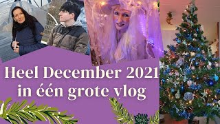 Heel December 2021 in één Grote vlog #272