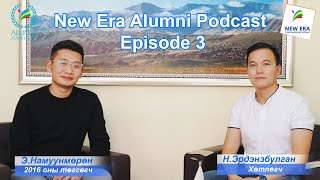 New Era Alumni Podcast, Namuunmurun E., Alumni '16