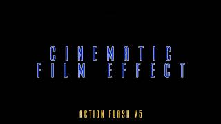 Film Effect - Action Flash V5