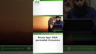 Resep Agar Allah Permudah Urusanmu