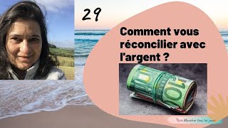 Comment vous réconcilier avec l'argent en 5 minutes.