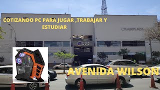 DONDE COMPRAR UNA PC PARA JUGAR ,ESTUDIAR Y TRABAJAR ? COTIZANDO UNA PC GAMA MEDIA EN EL CYBERPLAZA.