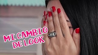 Cambio Mi Pelo | Mi Cambio De Look