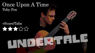 Once Upon A Time - Undertale OST | Guitar Cover - free Score/Tabs