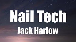 Jack Harlow  - Nail Tech (Lyrics)