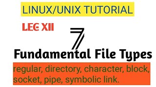 7 fundamental file types in linux | Linux tutorial