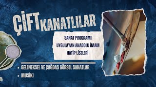 Çift Kanatlılar || Sanat Programı Uygulayan AİHL'ler | Kalemkar Okullar Projesi |