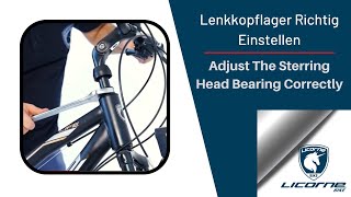 Licorne Bike Lenkkopflager richtig einstellen (übergroß) (Adjust Steering Head Bearing Correctly)