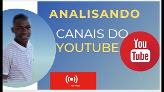 ANALISANDO CANAIS DO YOUTUBE