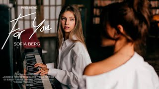 Sofia Berg - For You