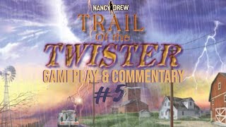 Commentary With Jack - Nancy Drew: Trail of the Twister (Pt. 5)