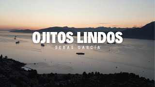 OJITOS LINDOS - LETRA ft. Sebas García