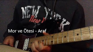 Mor ve Ötesi-Araf Solo Cover