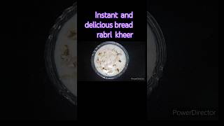 Kheer Recipe || Rabri Kheer || Instant Bread Pudding || Double Roti Ki Kheer #short#shortsvideo