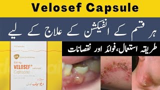 Velosef capsule used for in urdu | velosef capsule 500mg dosage | velosef capsule 250mg |