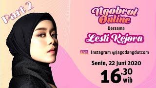 [ Part 2 ] Ngobrol Online Bareng Lesti Kejora | Jagodangdut.com