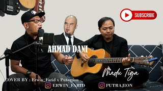 Madu Tiga - Triad (cover by Erwin & Putra)