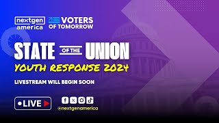 State of the Union 2024: Youth Response