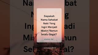 Sahabat Nabi Yang Ingin Menjadi Miskin #ilmuagamaislam #kisahislami #shorts