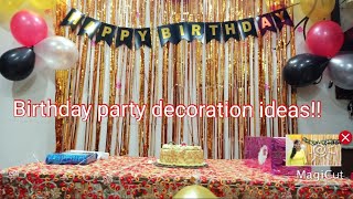 Easy and Quick Birthday Party Decoration Ideas!!