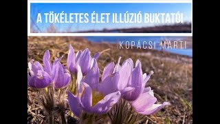 A tökéletes élet illúziócsomag buktatója