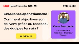 [Webinar] Comment répondre à l’impératif de l’excellence opérationnelle grâce au feedback collab. ?