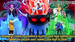 AKHIRNYA TERUNGKAP! KEMAMPUAN REGEN & TELEPORT GOROSEI BAGIAN DRI ANCIENT HAKI! SHANKS BISA TELEPORT