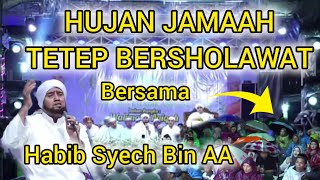 REACTION || HUJAN JAMAAH TETEP BERSHOLAWAT BERSAMA HABIB SYECH